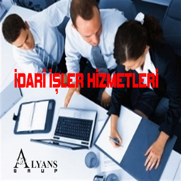 Alyans-grup-İDARİ İŞLER HİZMETLERİ